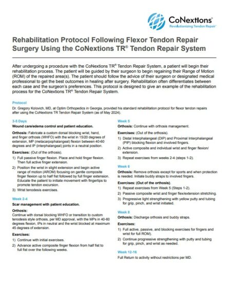 Rehabilitation Protocol Following Flexor Tendon Repair Surgery Using the CoNextions TR<sup>®</sup> Tendon Repair System
